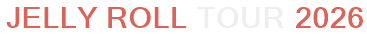 Jelly Roll Tour 2026